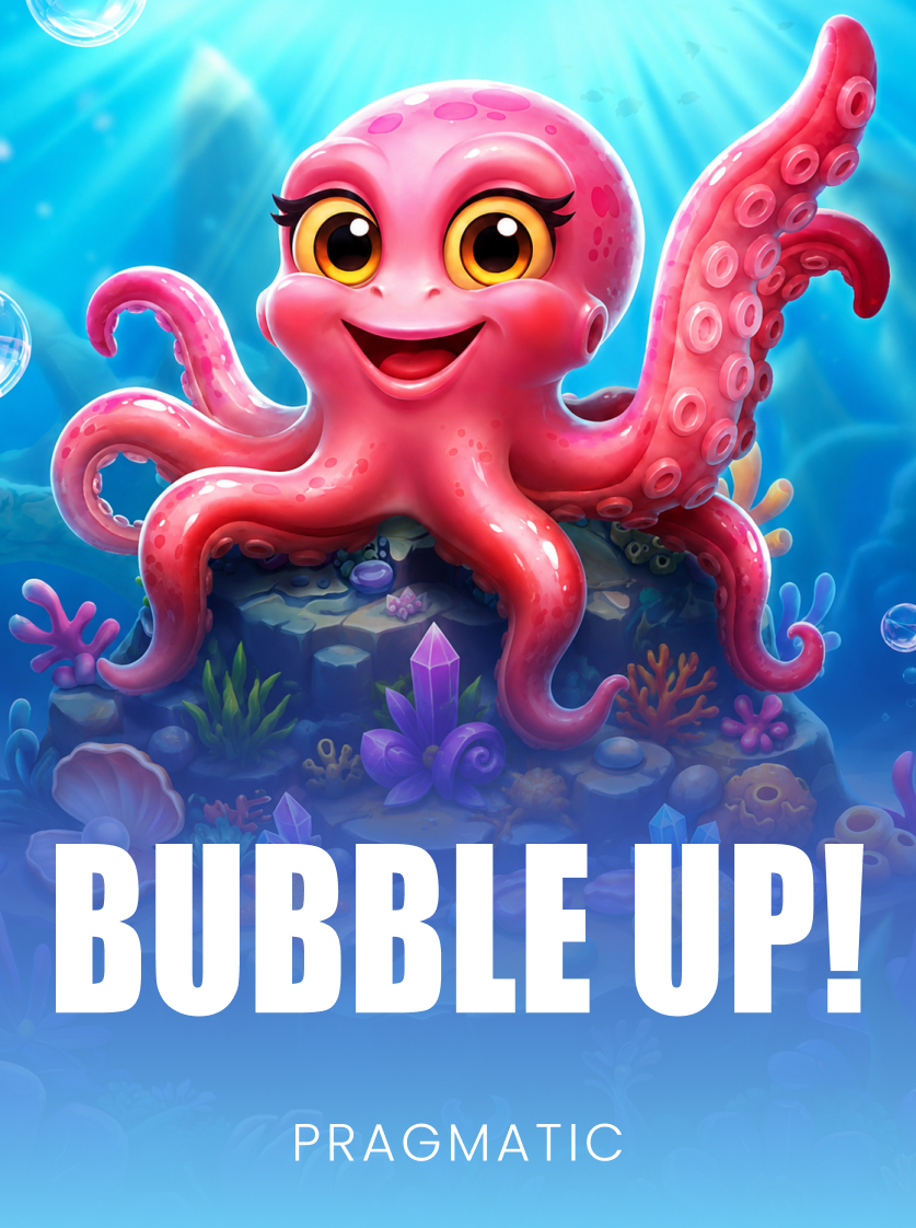 Bubble Up!