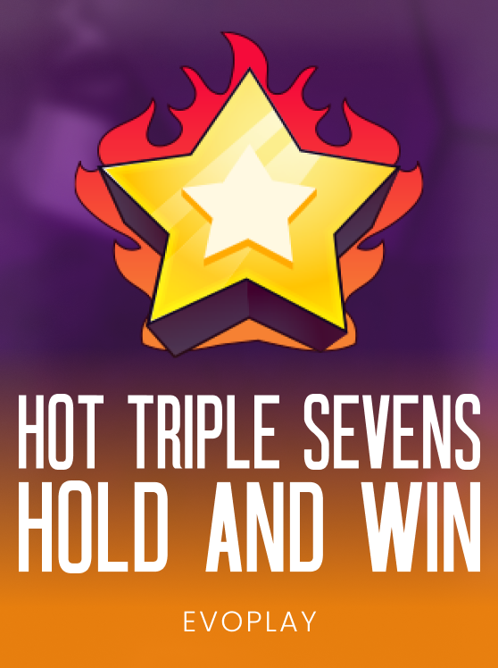 Hot Triple Sevens Hold and Win · Evoplay