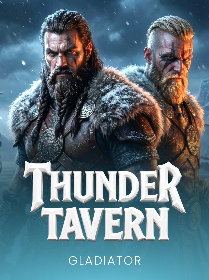 Thunder Tavern. Gladiator