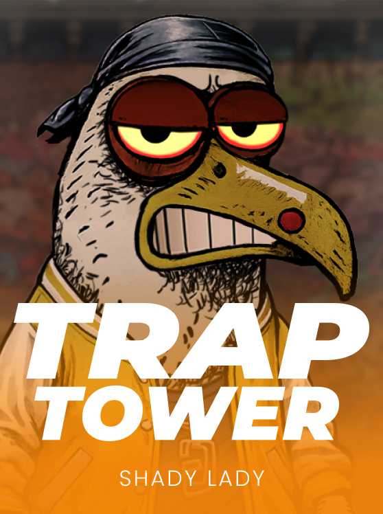 Trap Tower · Shady Lady